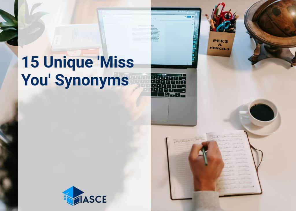 15 Unique 'Miss You' Synonyms