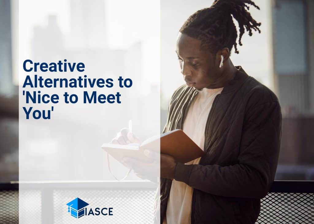 Creative Alternatives to 'Nice to Meet You'