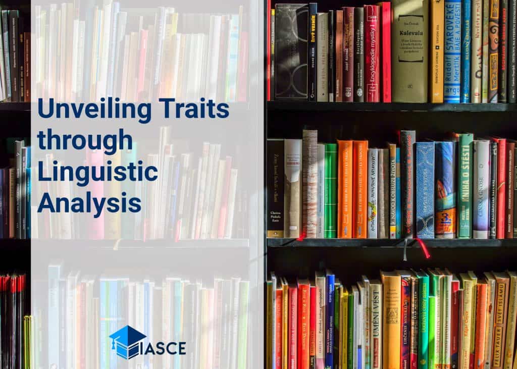 Unveiling Traits through Linguistic Analysis