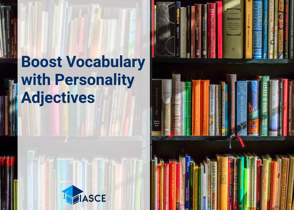 Boost Vocabulary with Personality Adjectives