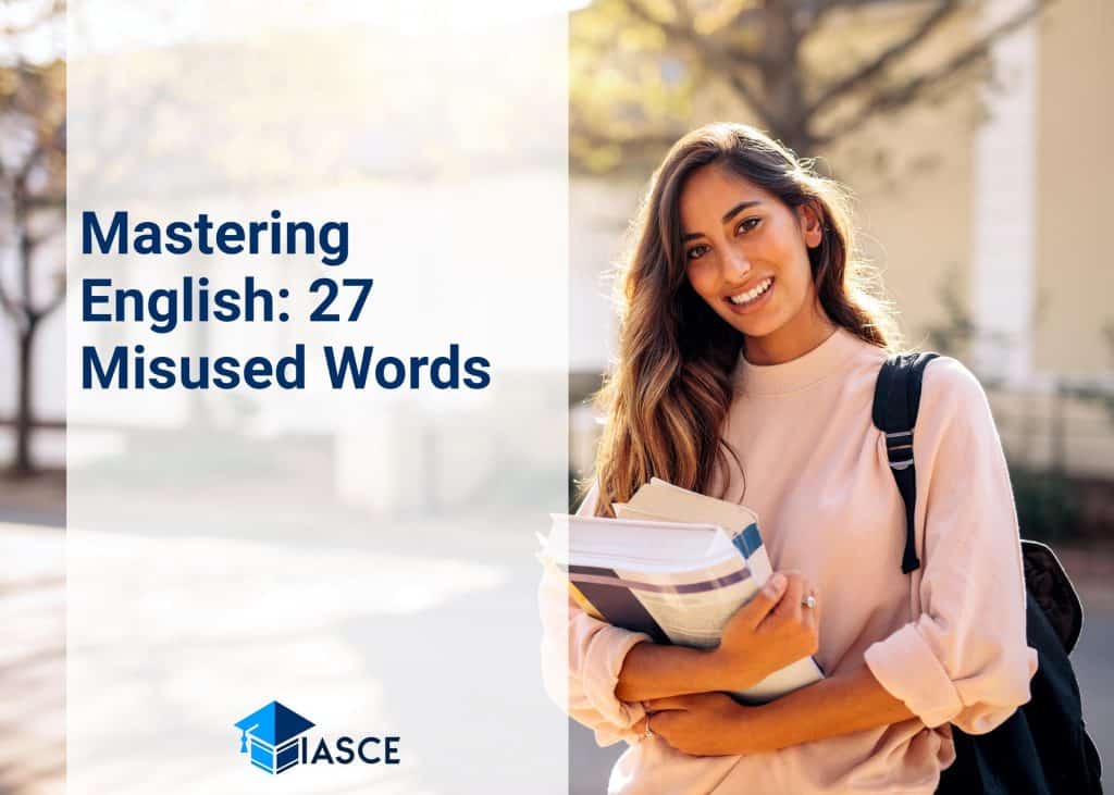 Mastering English: 27 Misused Words