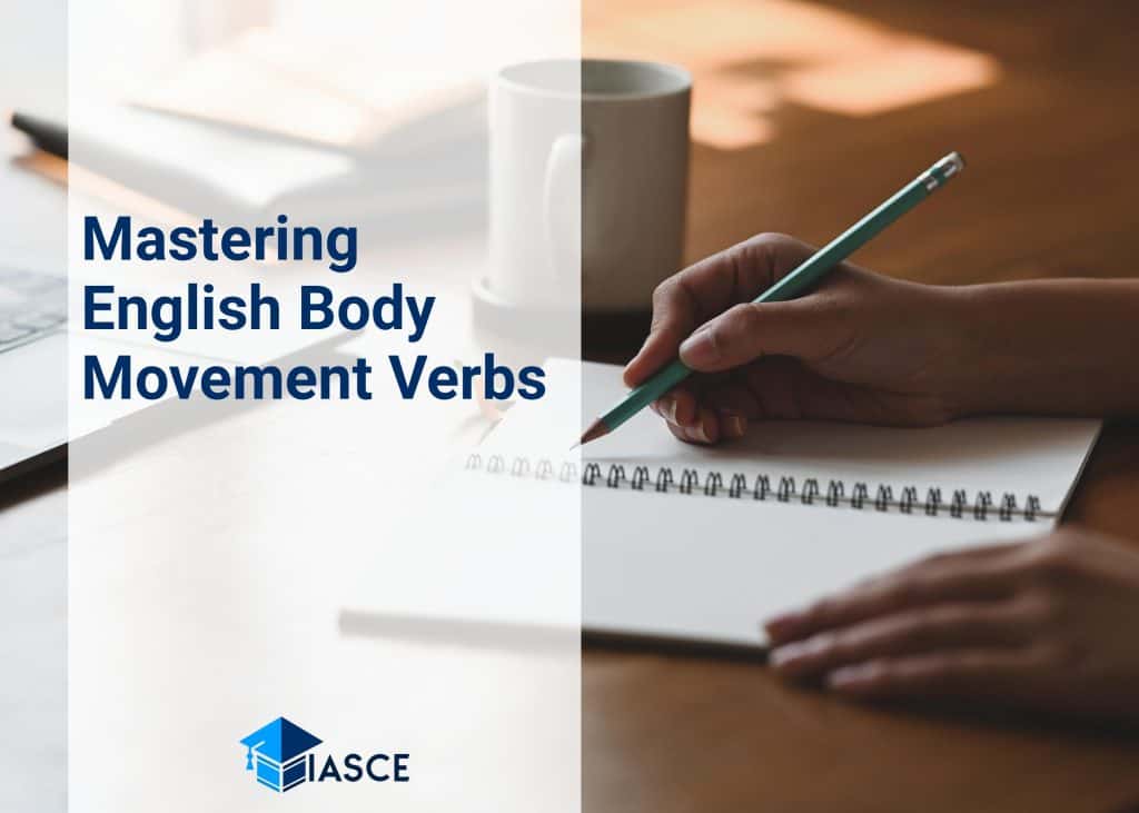 Mastering English Body Movement Verbs