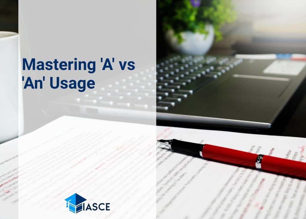 Mastering 'A' vs 'An' Usage