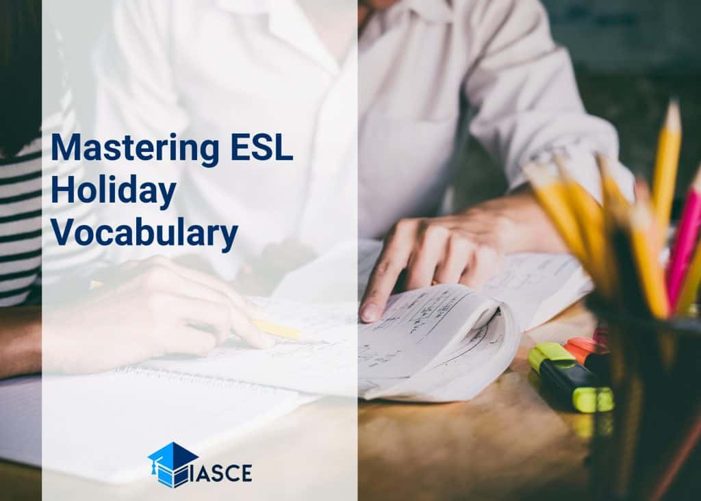 Mastering ESL Holiday Vocabulary
