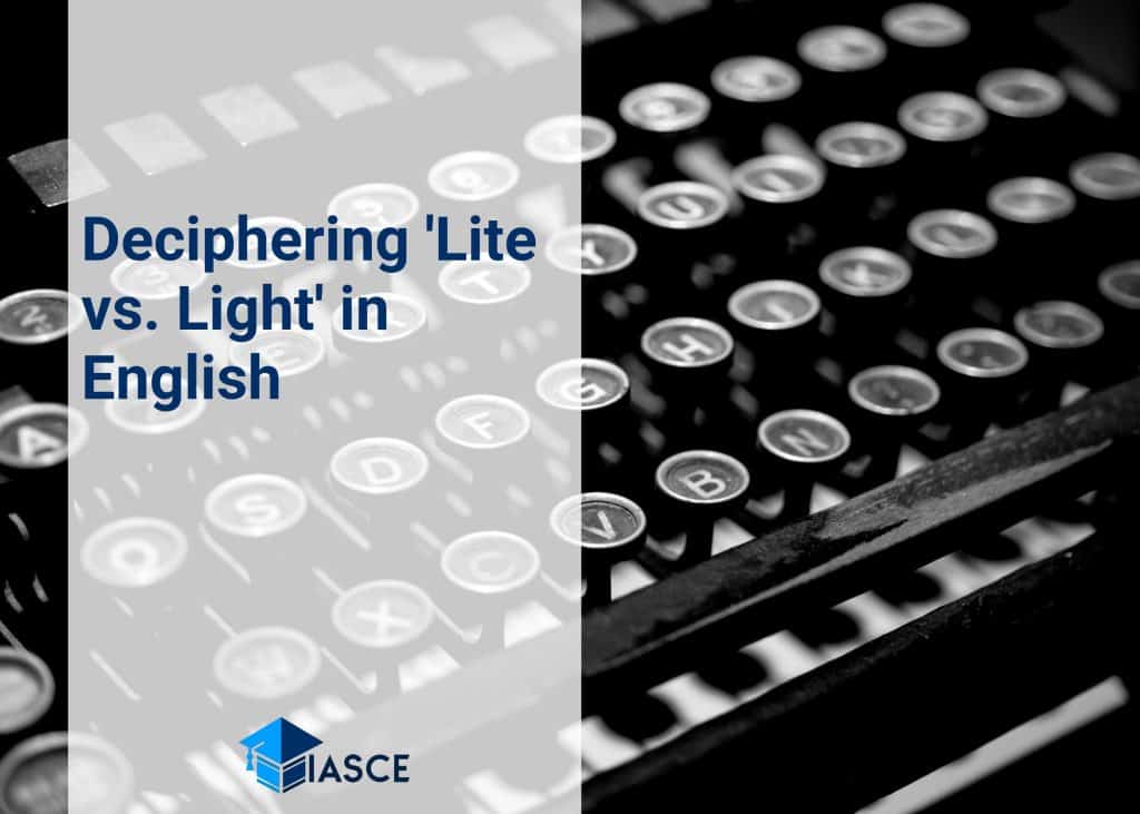 Deciphering 'Lite vs. Light' in English