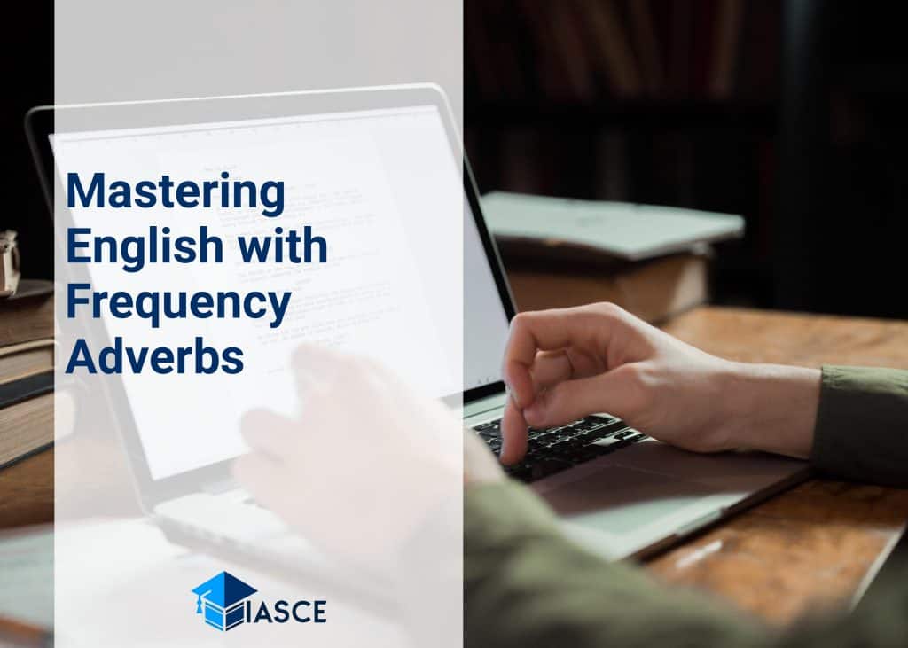 Mastering English with Frequency Adverbs