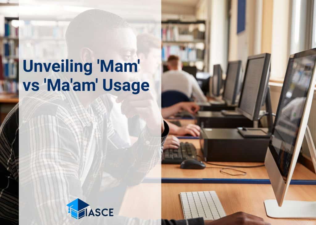 Unveiling 'Mam' vs 'Ma'am' Usage
