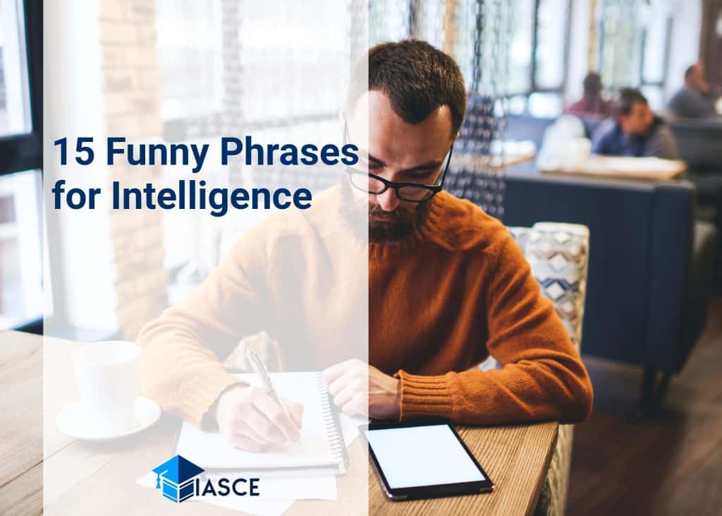 15 Funny Phrases for Intelligence