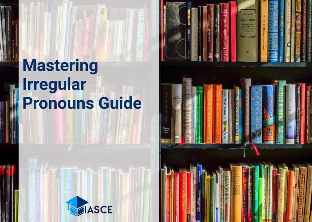 Mastering Irregular Pronouns Guide
