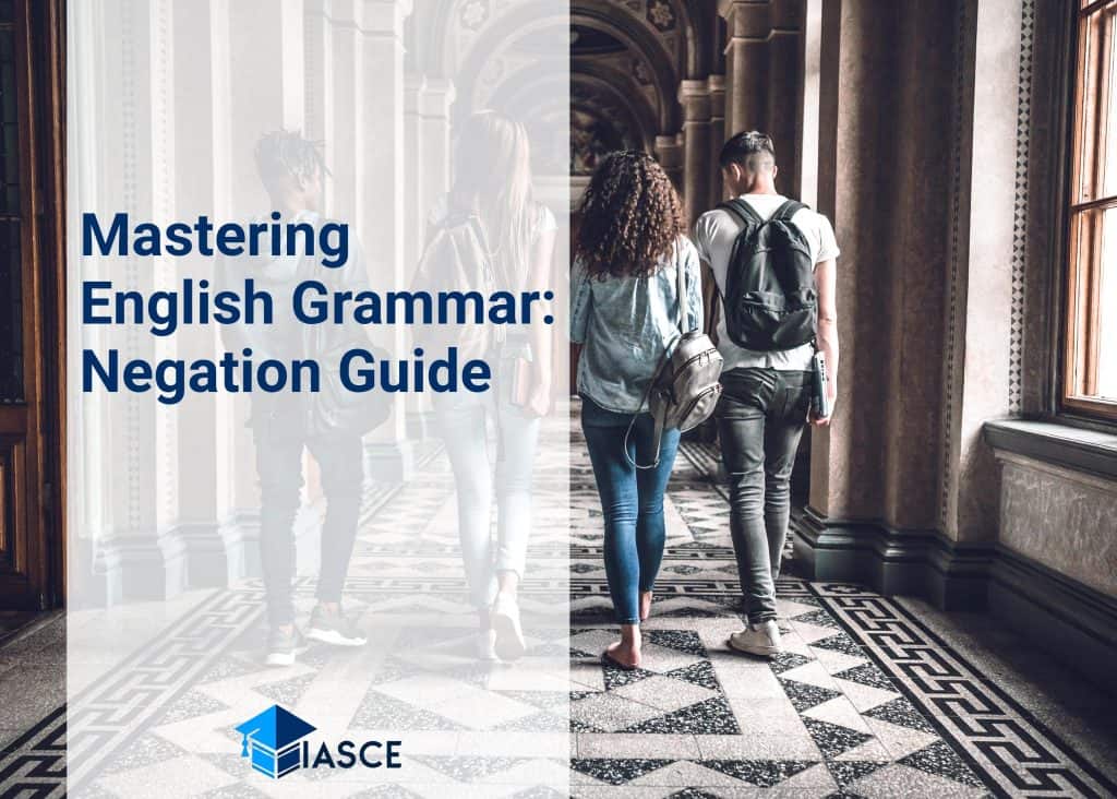 Mastering English Grammar: Negation Guide