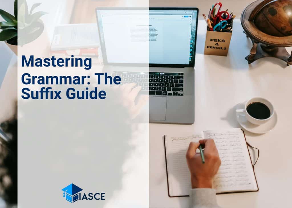 Mastering Grammar: The Suffix Guide