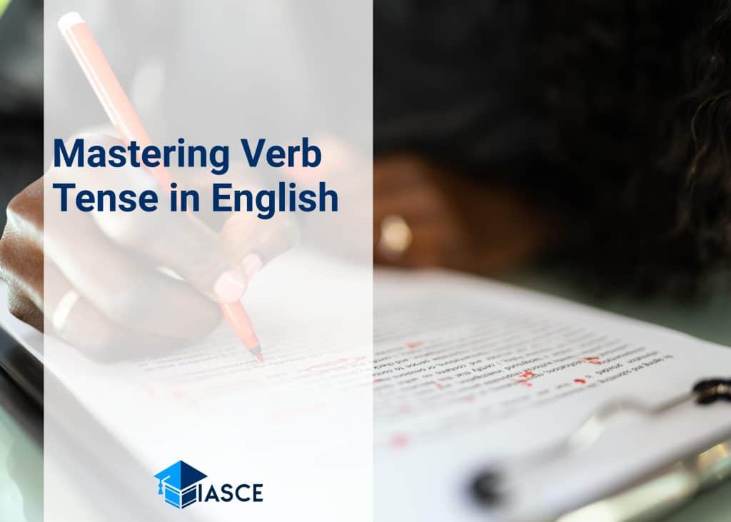 Mastering Verb Tense in English