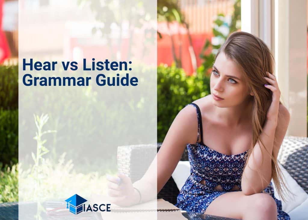 Hear vs Listen: Grammar Guide