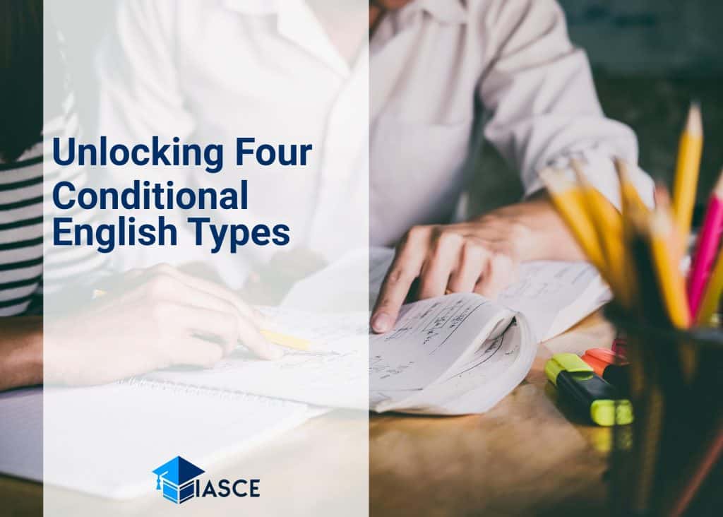 Unlocking Four Conditional English Types