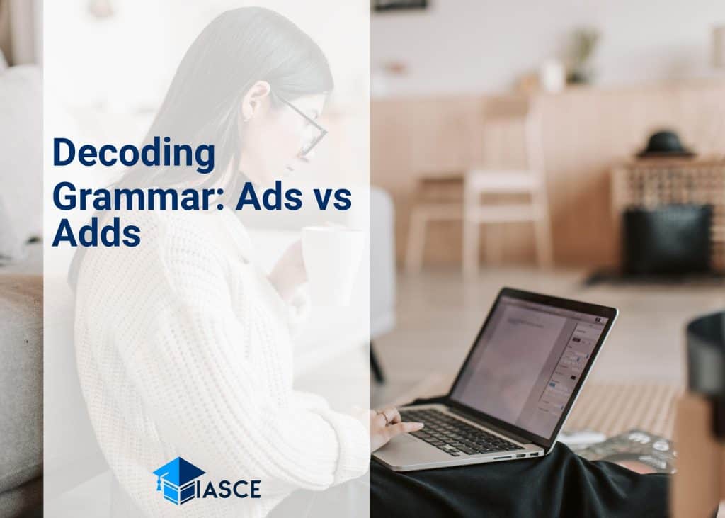 Decoding Grammar: Ads vs Adds