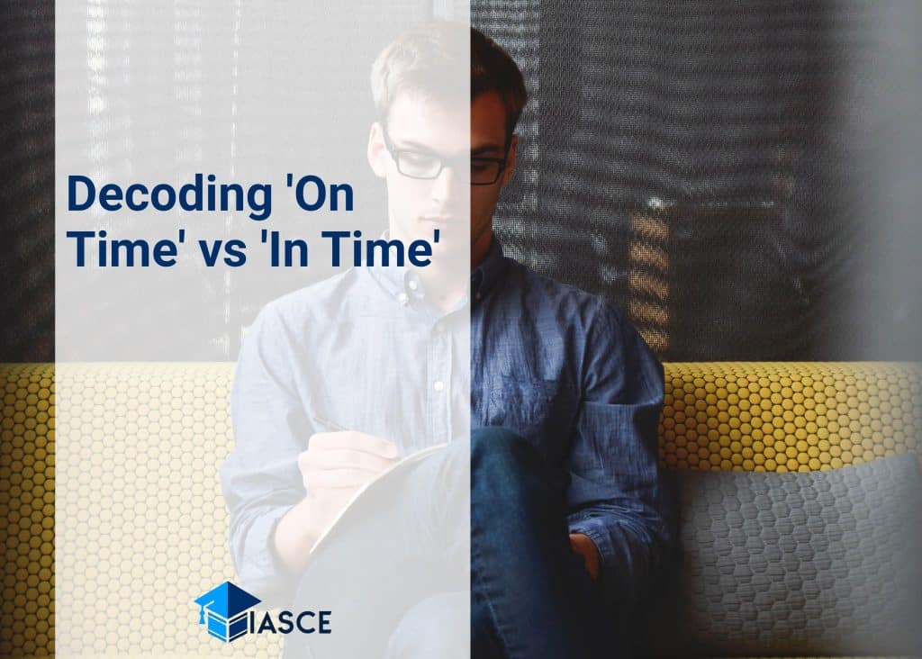 Decoding 'On Time' vs 'In Time'