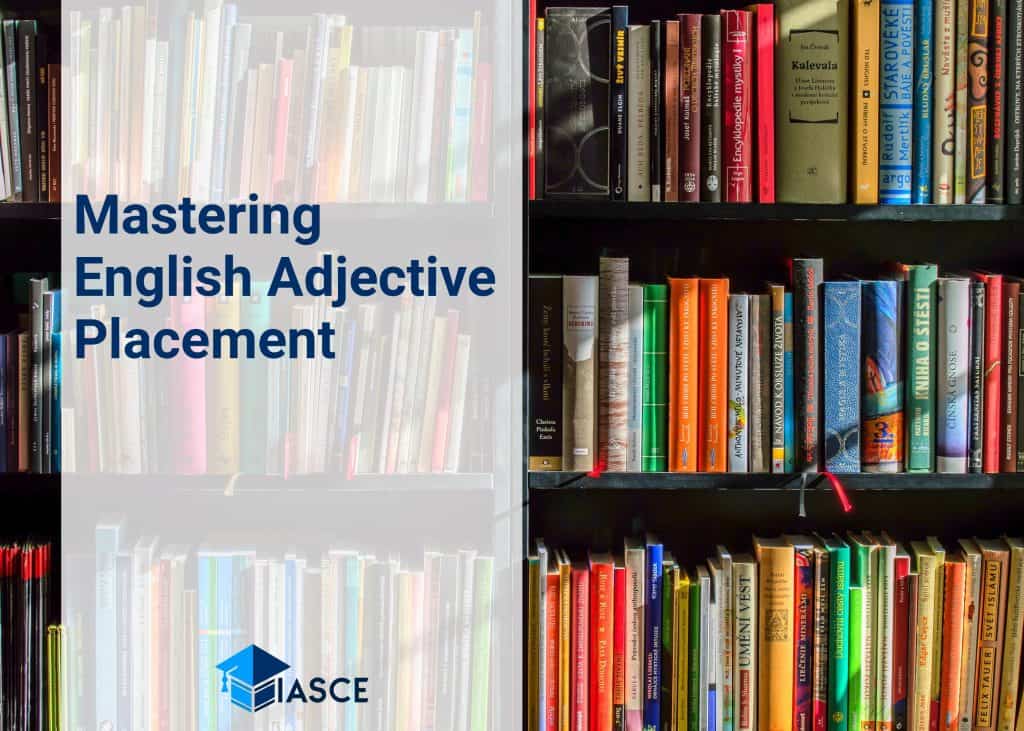 Mastering English Adjective Placement