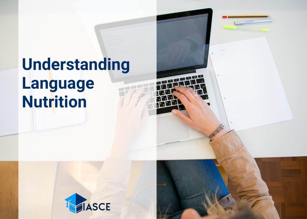 Understanding Language Nutrition