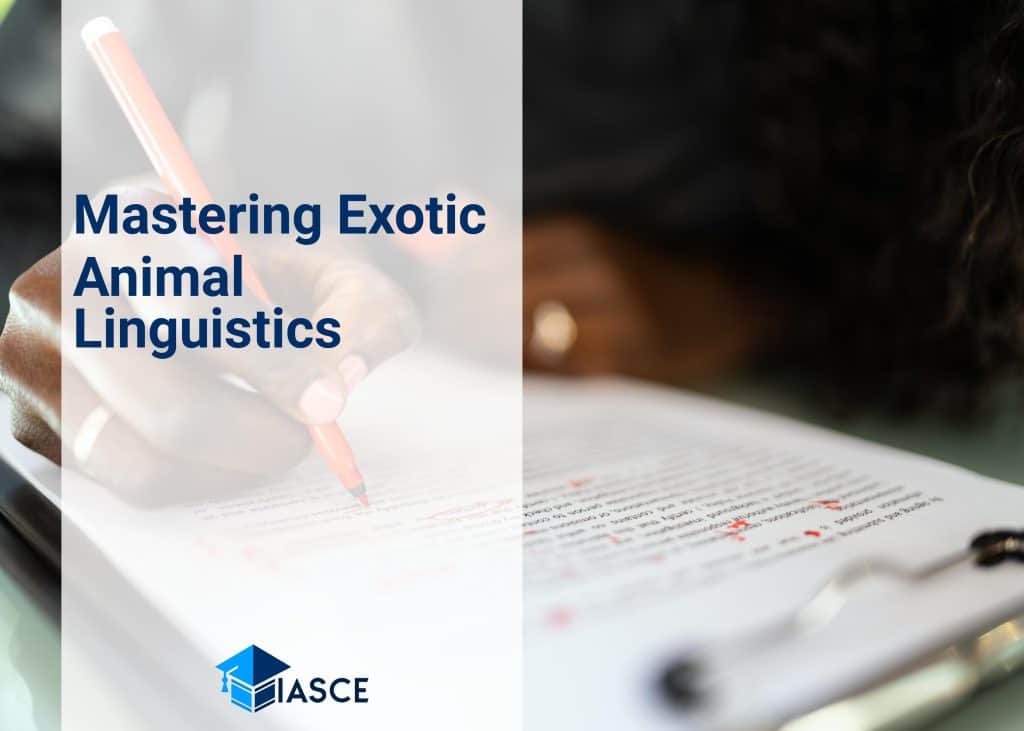 Mastering Exotic Animal Linguistics