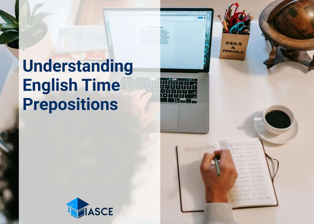 Understanding English Time Prepositions