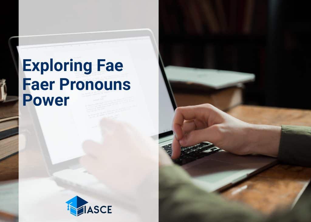 Exploring Fae Faer Pronouns Power
