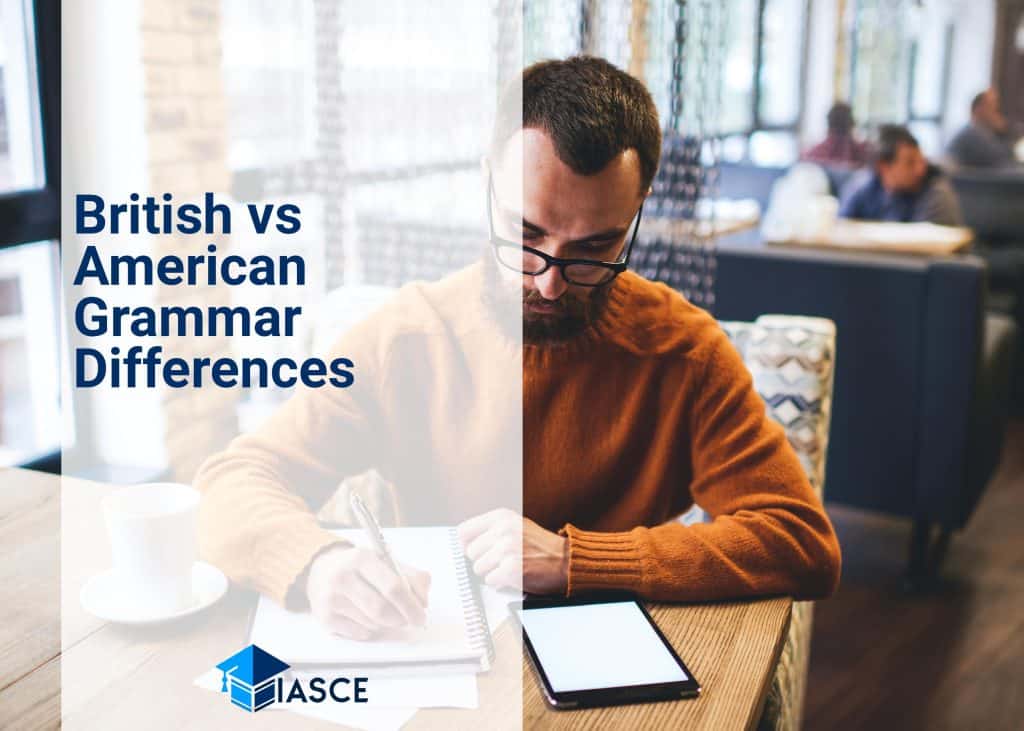 British vs American Grammar Differences