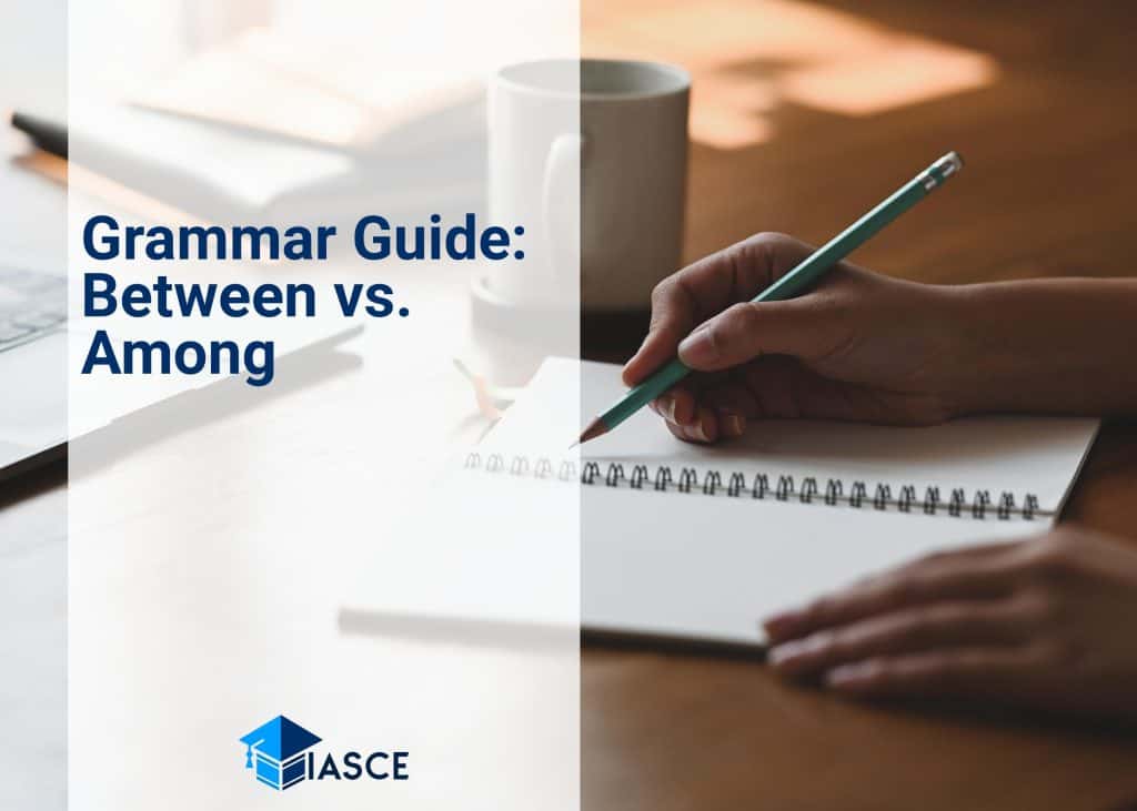 Grammar Guide: Between vs. Among