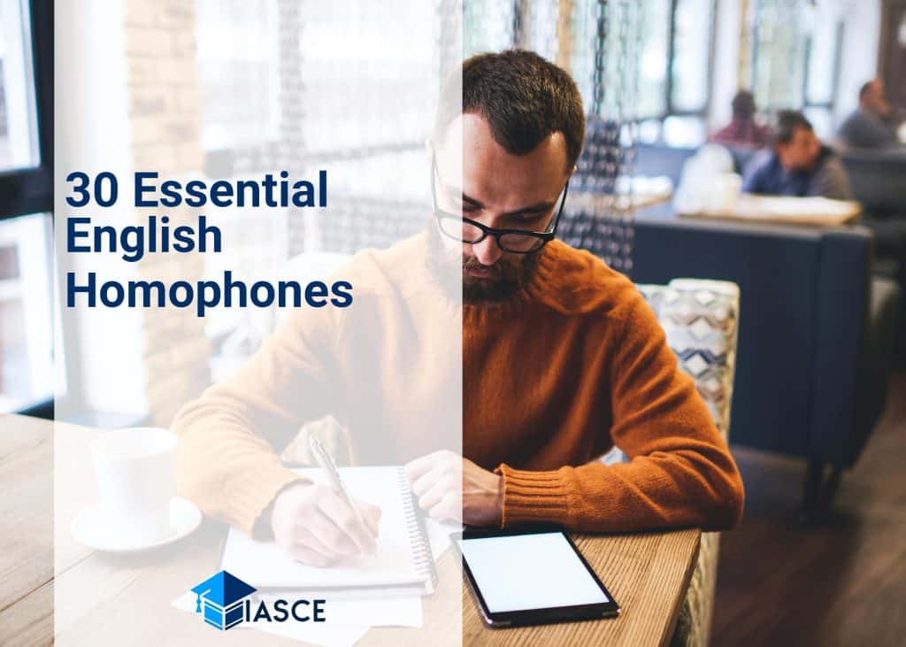 30 Essential English Homophones