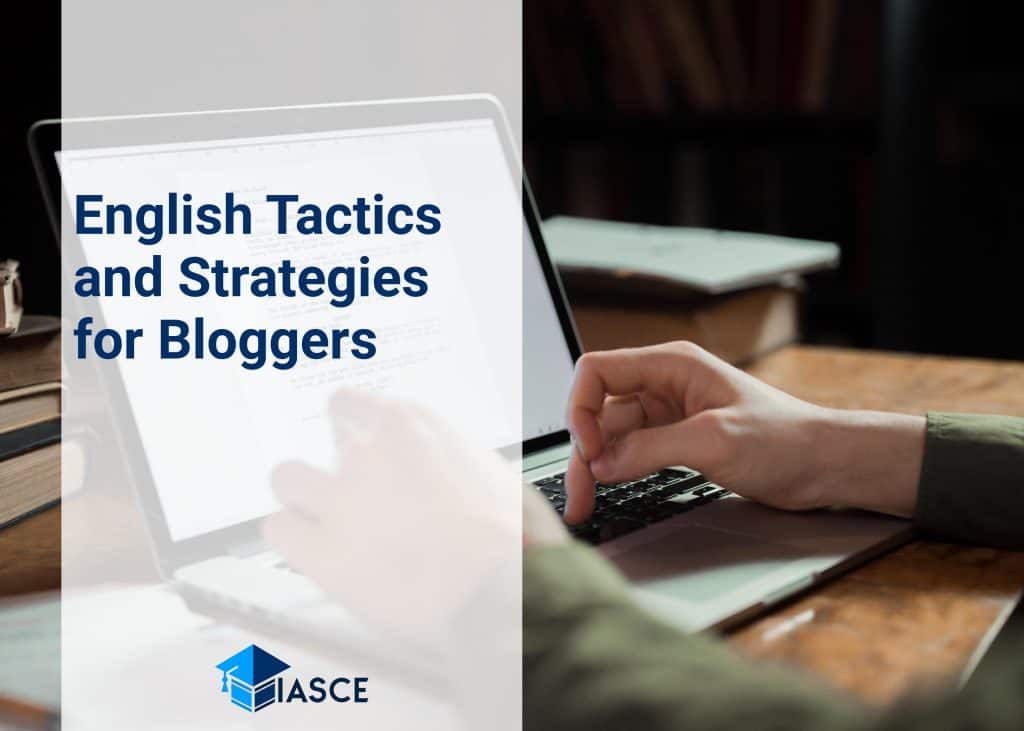 English Tactics and Strategies for Bloggers