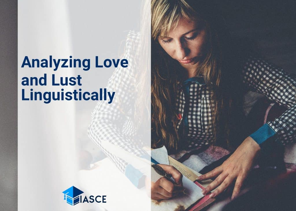 Analyzing Love and Lust Linguistically