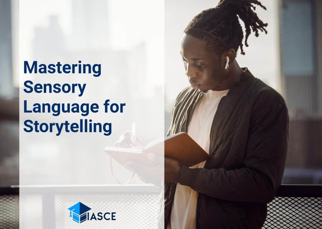 Mastering Sensory Language for Storytelling