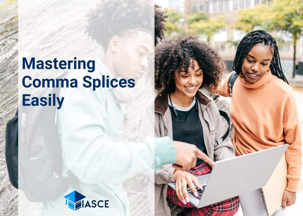 Mastering Comma Splices Easily
