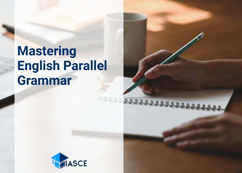 Mastering English Parallel Grammar