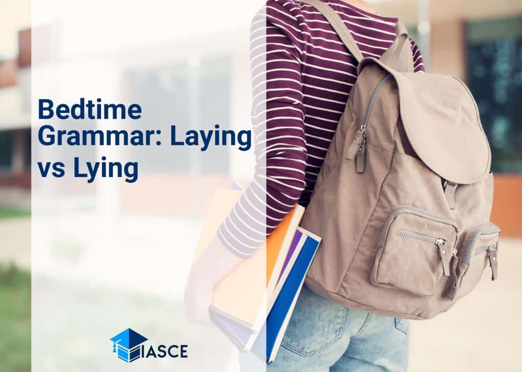 Bedtime Grammar: Laying vs Lying