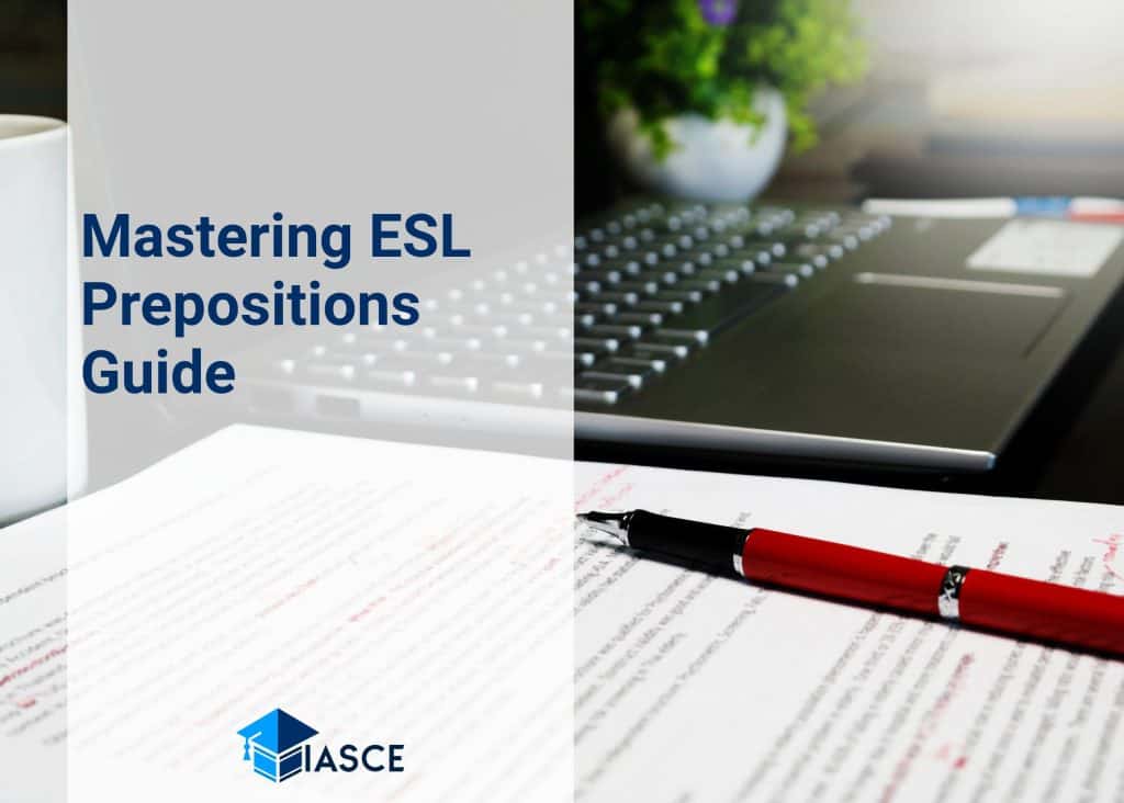 Mastering ESL Prepositions Guide