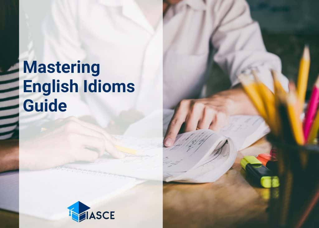 Mastering English Idioms Guide