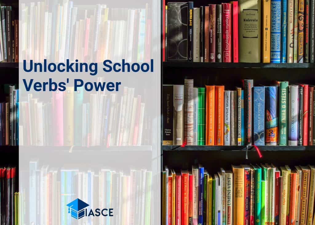 Unlocking School Verbs' Power