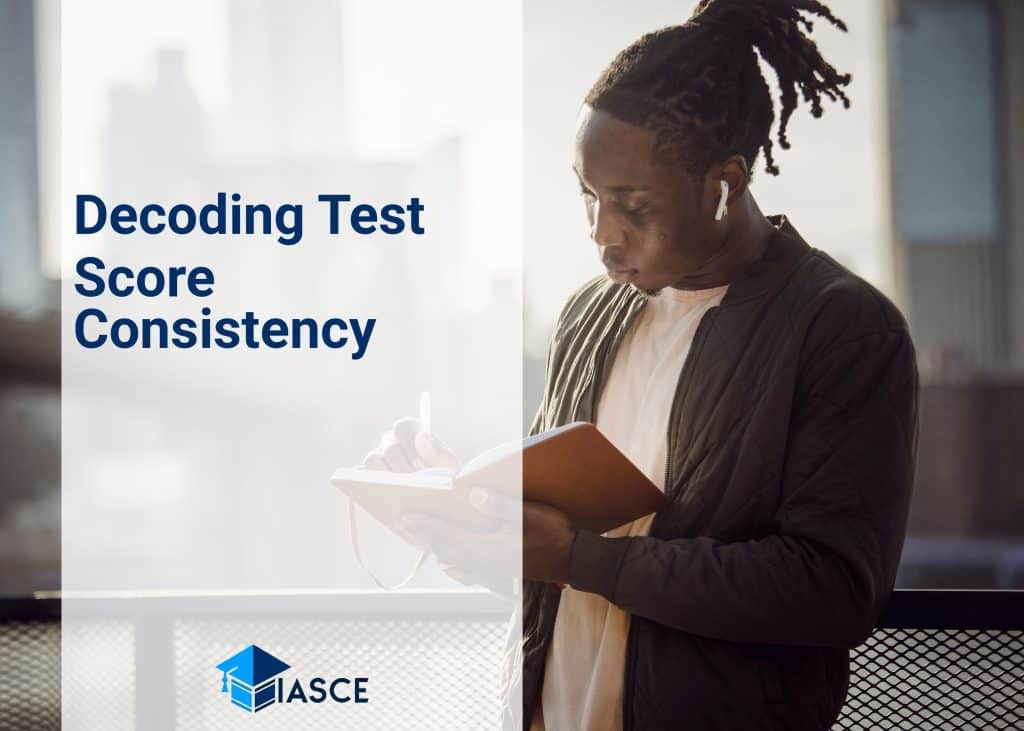 Decoding Test Score Consistency