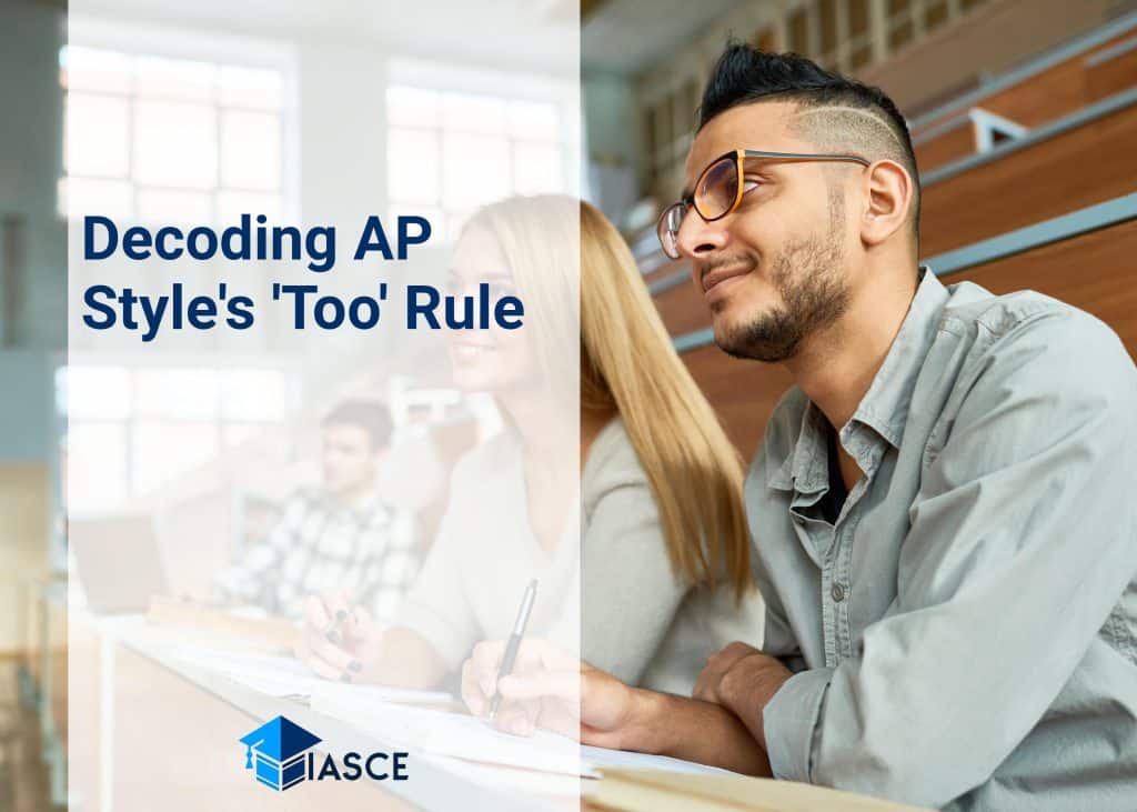 Decoding AP Style's 'Too' Rule