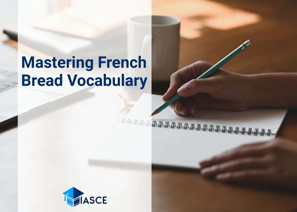 Mastering French Bread Vocabulary