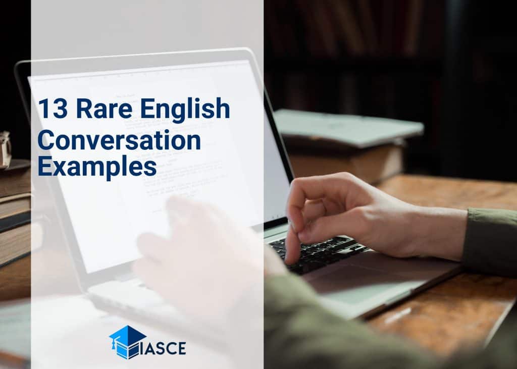 13 Rare English Conversation Examples