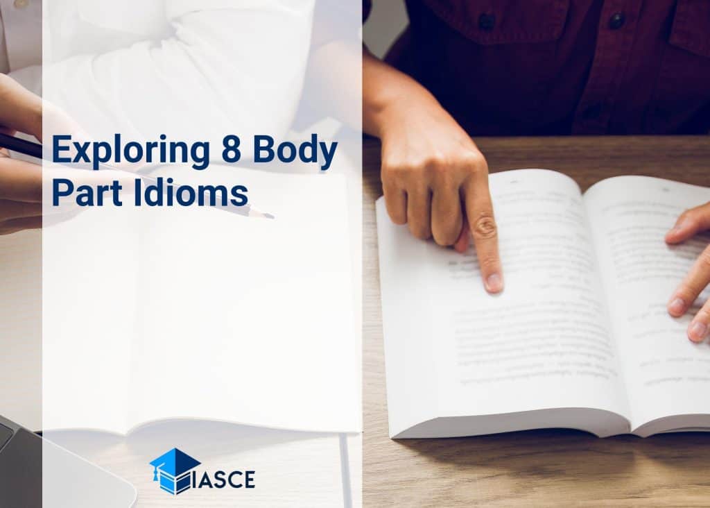 Exploring 8 Body Part Idioms