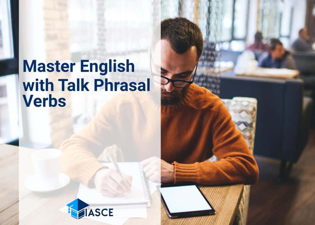 Master English with Talk Phrasal Verbs