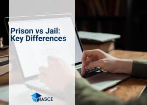 Prison vs Jail: Key Differences