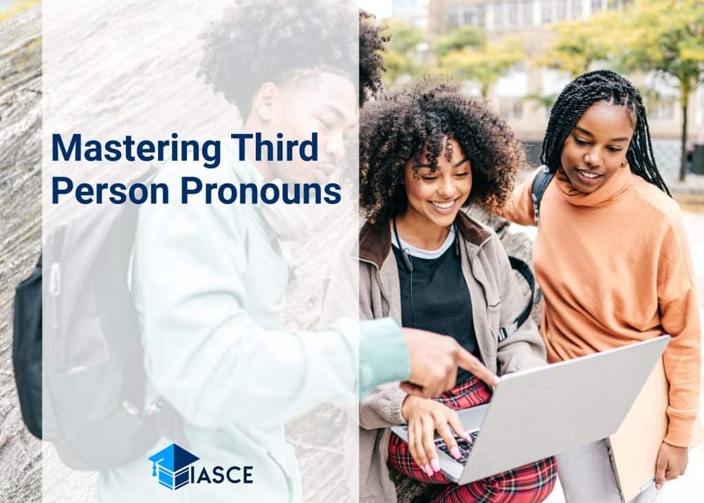 Mastering Third Person Pronouns