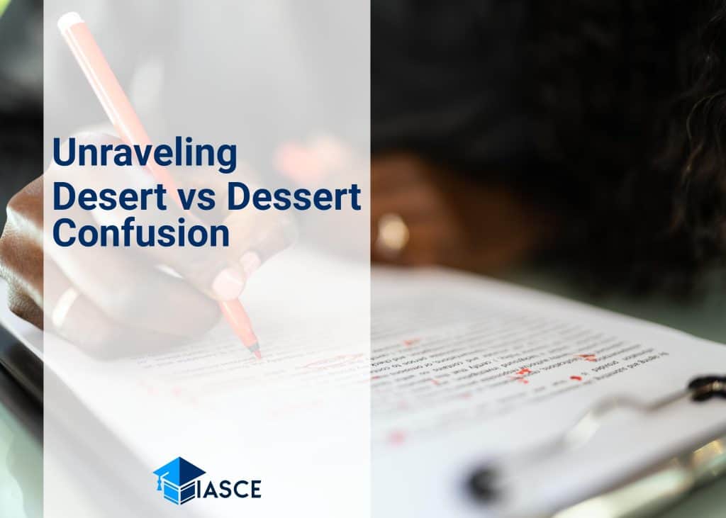 Unraveling Desert vs Dessert Confusion