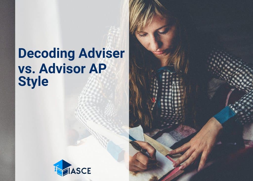 Decoding Adviser vs. Advisor AP Style